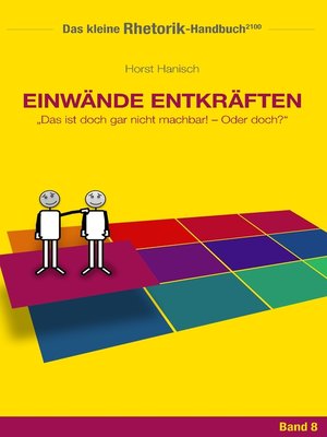 cover image of Rhetorik-Handbuch 2100--Einwände entkräften